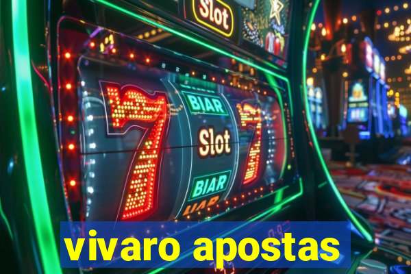 vivaro apostas